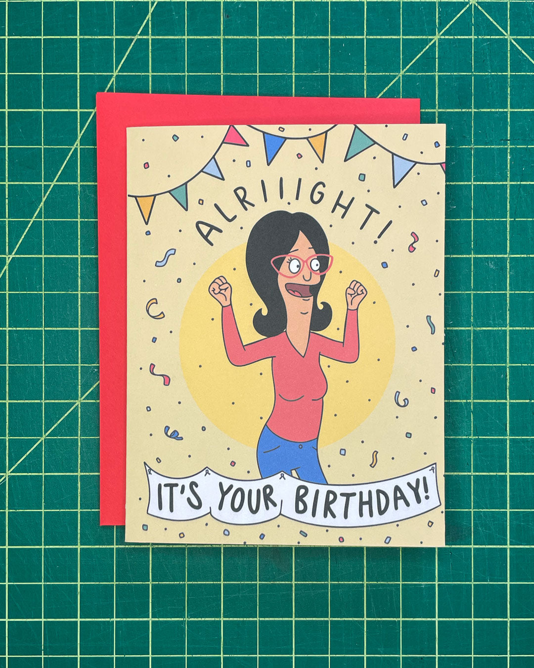Alriiight! It's Your Birthday Greeting Card