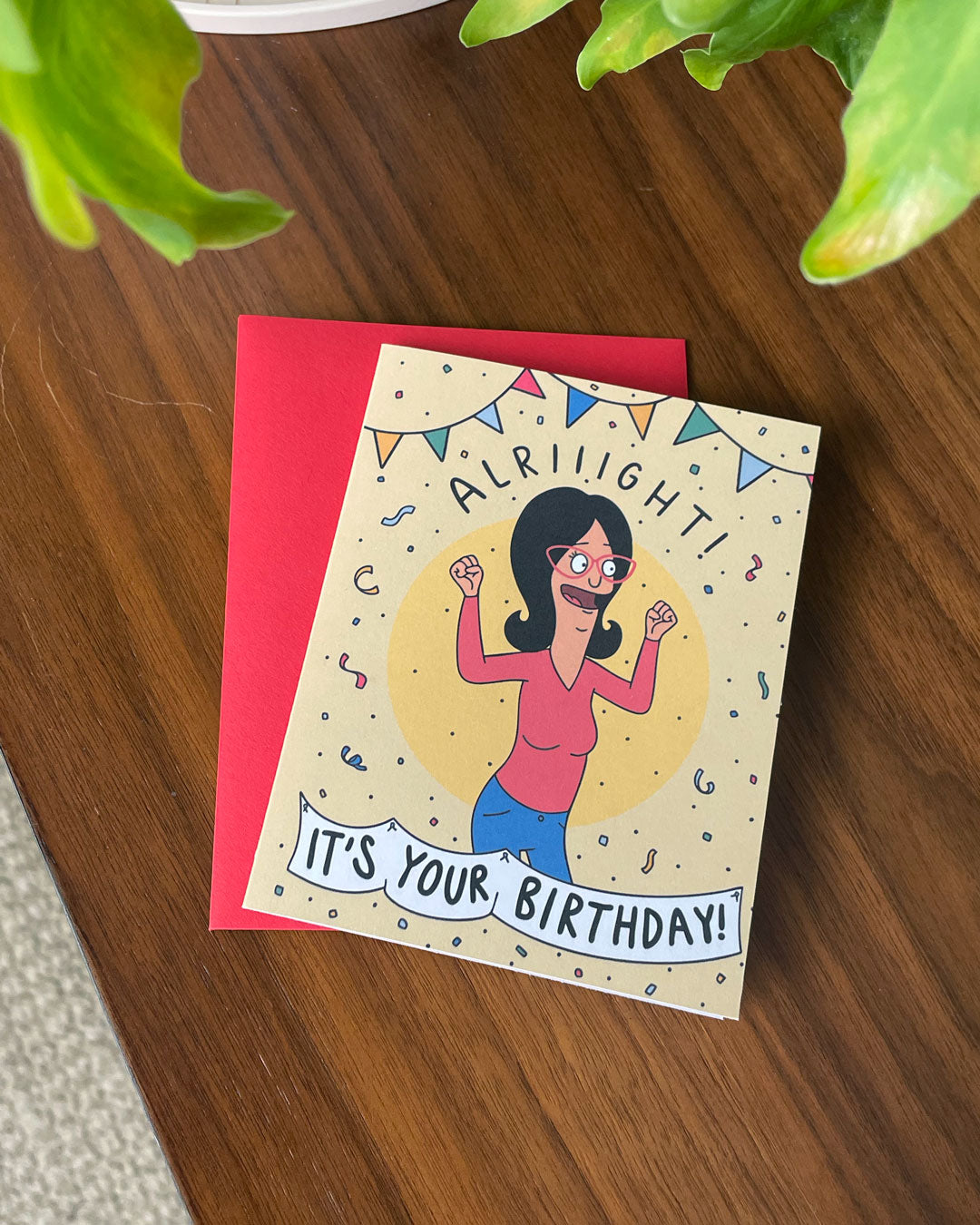 Alriiight! It's Your Birthday Greeting Card