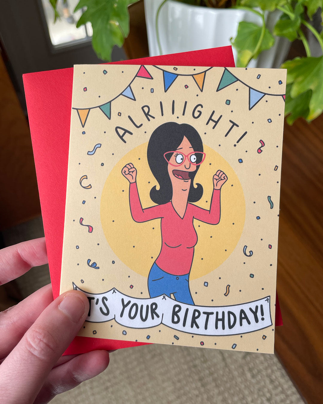 Alriiight! It's Your Birthday Greeting Card