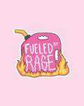 Fueled By Rage Vinyl Sticker