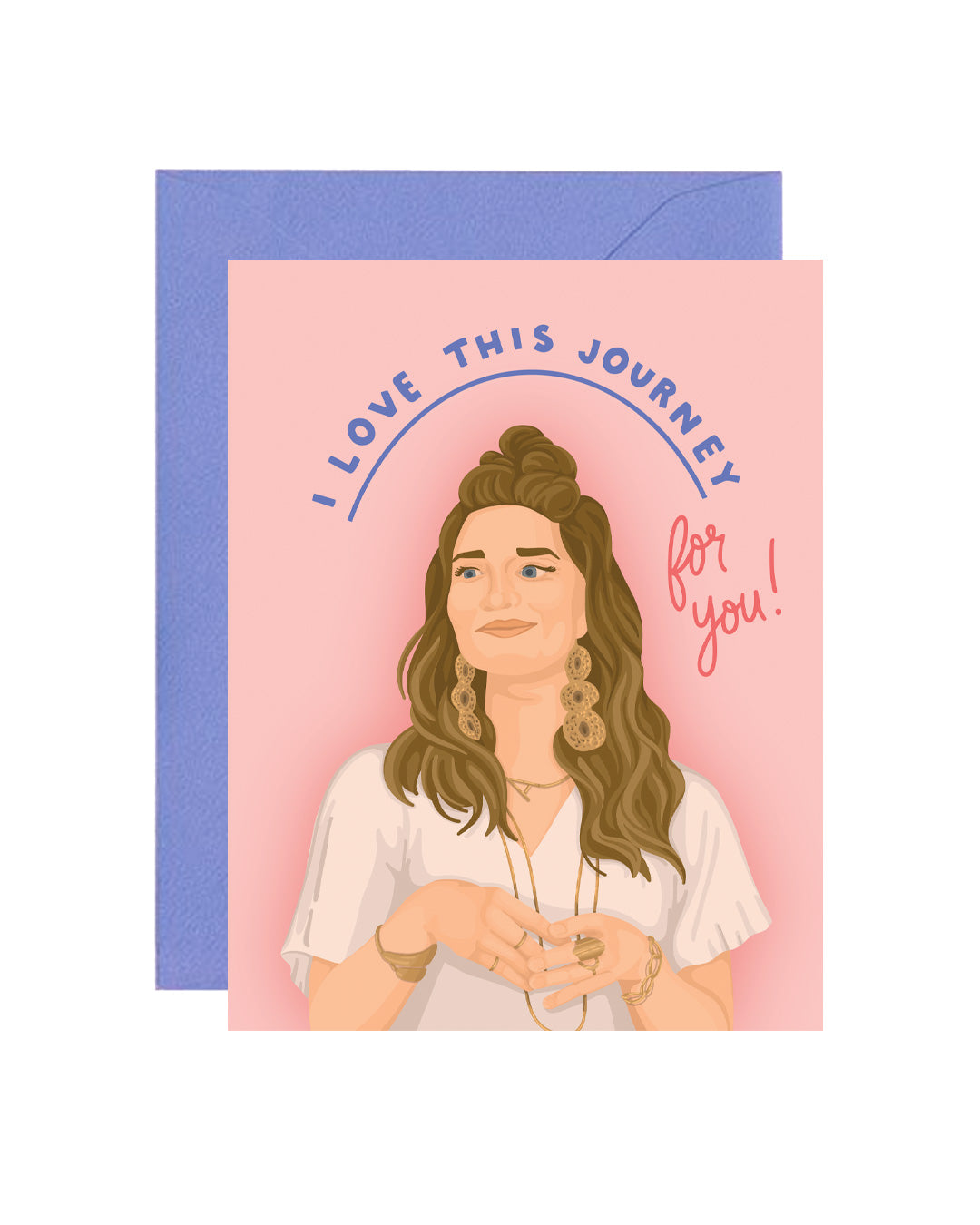 I Love This Journey for You Greeting Card