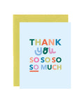 Thank You SO Much Greeting Card